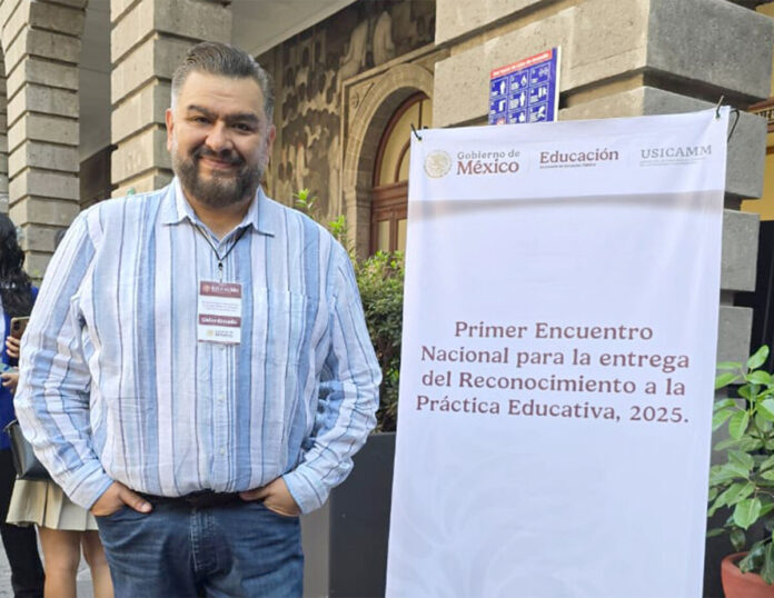 Docente del COBAQ recibe Reconocimiento Nacional a la Práctica Educativa 2025 de la SEP